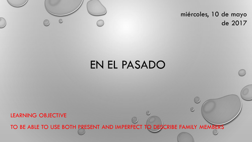 Two tenses - present and imperfect - mi familia