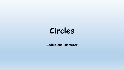 Circles - Diameter, Radius and Circumference