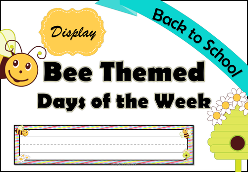 Bee Themed Days of the Week