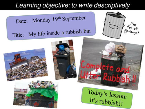 Creative writing - My life inside a rubbish bin - KS2 or KS3