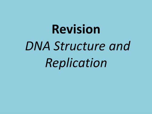 A level biology revision powerpoint and  exam technique DNA structure and replication
