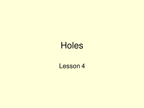 HA KS3 SOW for Holes Sacher Lesson 3