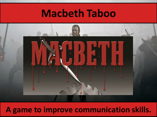 Macbeth Taboo Game - Characters and Themes