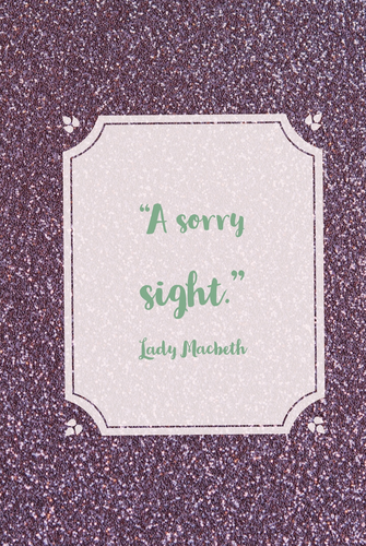 Lady Macbeth Key Quotations for Display