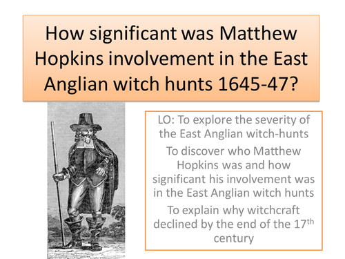 New GCSE Edexcel 9-1 Crime and Punishment 1000-present: 1500-1700: Case study East Anglia Witchhunts