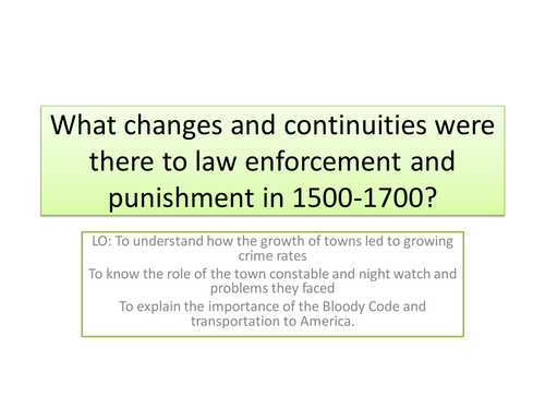 New GCSE Edexcel Crime and Punishment 1000-present:1500-1700: law enforcement and punishments