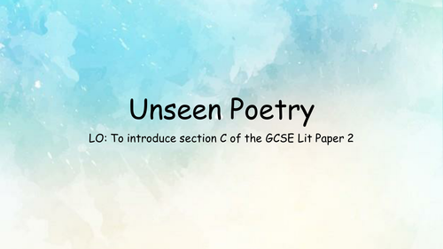 GCSE Lit Paper 2- Unseen Poetry