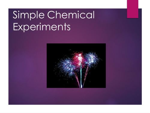 Chemical Experiments for year 7