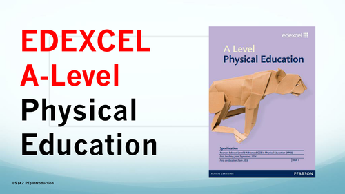 A-level PE (Edexcel Spec 2016) 1st Lesson Presentation and Student Booklet