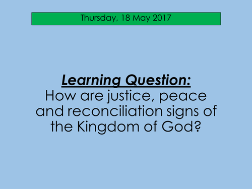 Signs of the Kingdom: Justice, Peace and Reconciliation