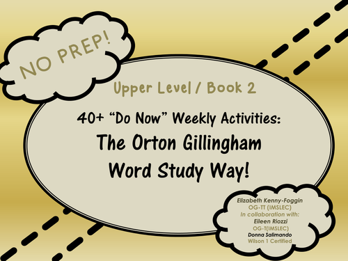 Know the Code:  40 Do Now Activities The Orton Gillingham Way- Book Two