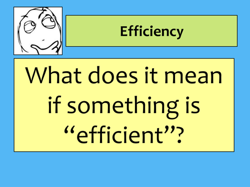 Efficiency Lesson PowerPoint