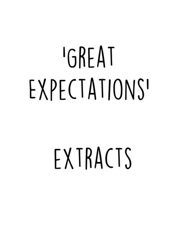 Extracts for student practice questions for 'Great Expectations'