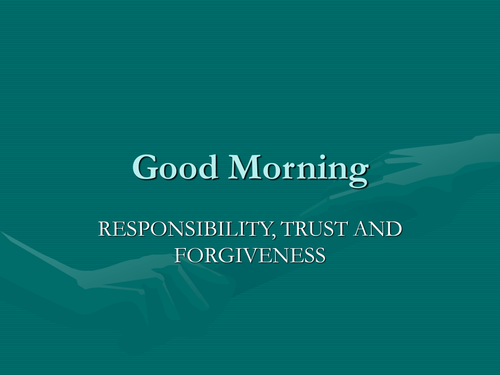 Assembly on Responsibility, Trust and Forgiveness