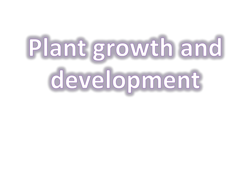Plant growth and development (auxins)