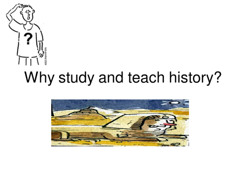 Why study History?