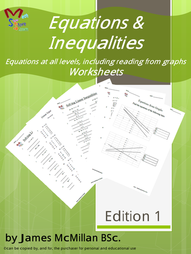 Equations & Inequalities  Equations at all levels, including reading from graphs (96 pages)