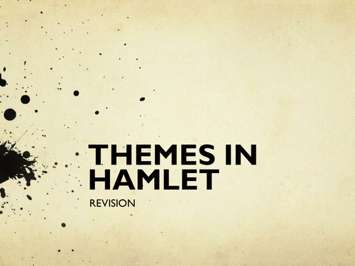 Hamlet revision - themes and context