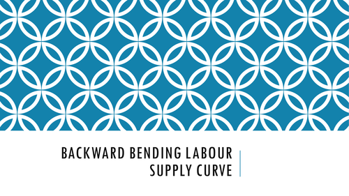 Backward bending labour supply curve