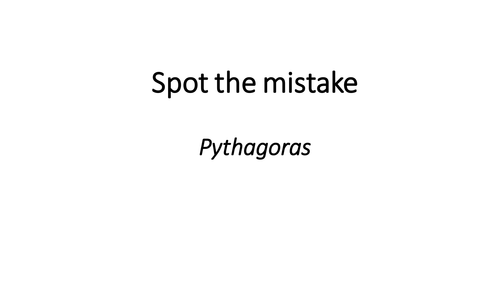 Pythagoras - Spot the Mistake Exam Questions | Teaching Resources