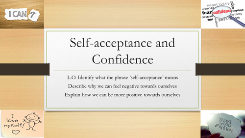 Self acceptance | Teaching Resources