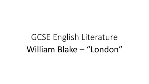 AQA GCSE English Literature William Blake "London" lesson
