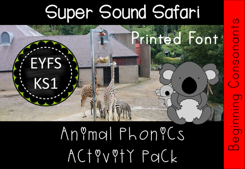 Phonics Super Sound Safari Activity Pack (Beginning Consonants for EYFS/KS1)