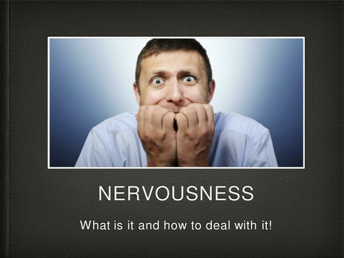 Nervousness lesson