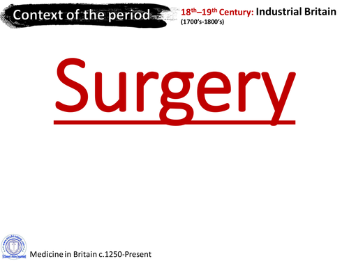 Edexcel 9-1 Medicine Through Time - Surgery (EDITABLE)