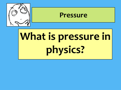 Pressure and pressure calculations