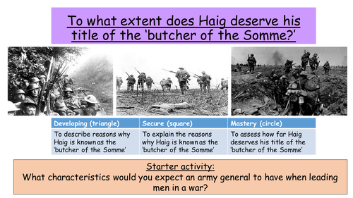 Was Haig the Butcher of the Somme?