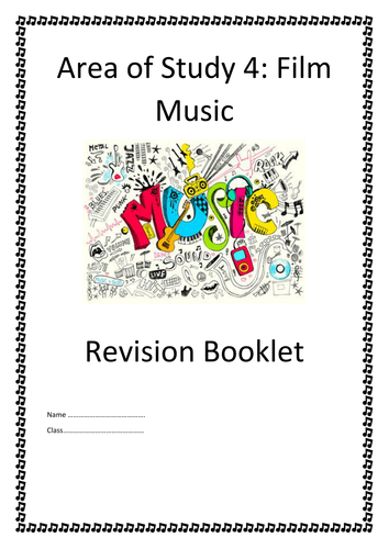 *New Spec* Area of Study 4: Film Music Assessment and Revision Booklet