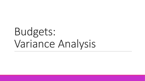 Budgets Variance Analysis