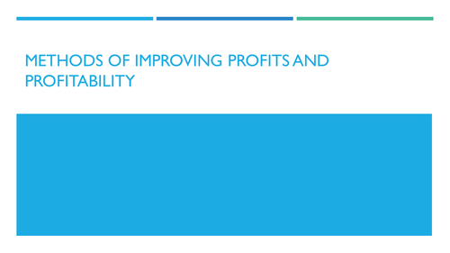 Improving profits and profitability