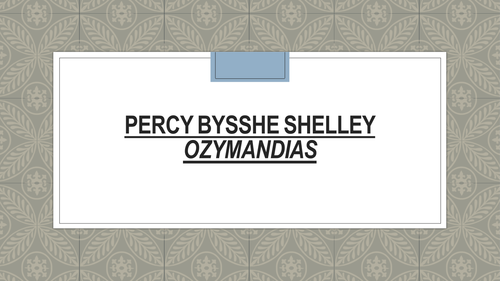 Percy Bysshe Shelley 'Ozymandias'