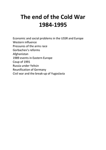 The end of the Cold War 1984-1995