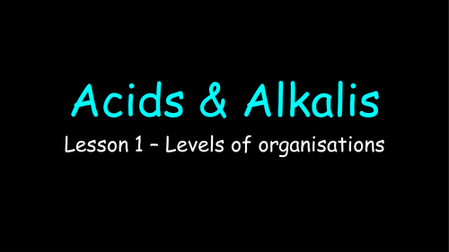 C1.4 Activate - Acids and Alkalis. WHOLE UNIT.