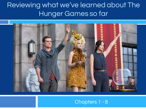 The Hunger Games - chapter summary for chapters 1 - 8