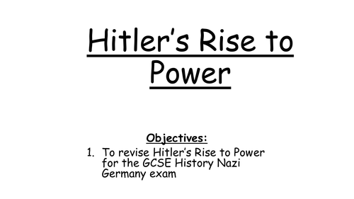 Hitler's Rise to Power - GCSE Revision lesson