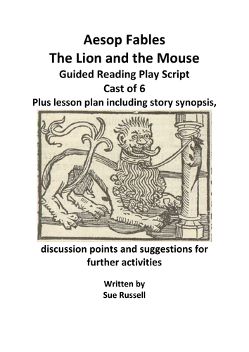 Aesop Fables The Lion and the Mouse Guided Reading Script