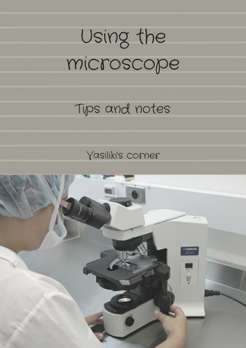 Using the microscope