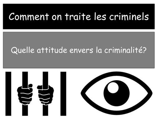 Quelle attitude envers la criminalité / Français / New / A level /French (2017)