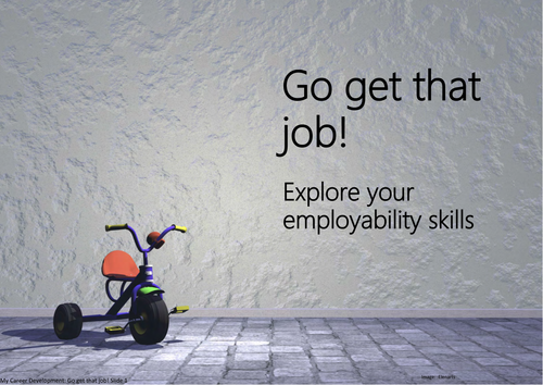 Go get that job! Explore your employability skills