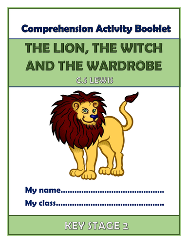 The Lion The Witch And The Wardrobe Ks2 Comprehension Activities Booklet Teaching Resources