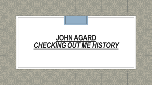 John Agard's 'Checking Out Me History'