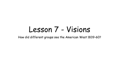 Making of America Lesson 7 - Visions