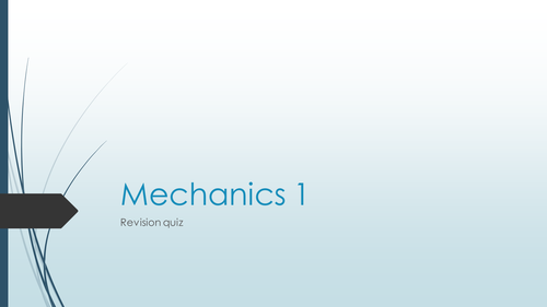 AQA Mechanics 1 Quiz