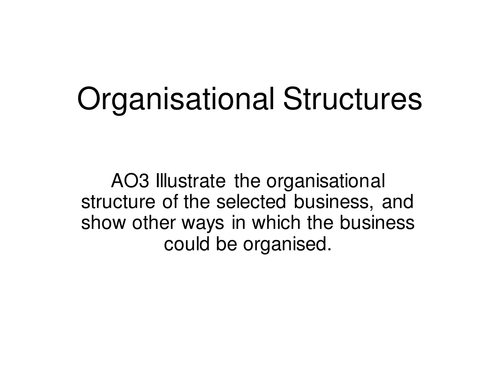 Business organisational structures