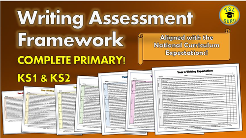 Writing Assessment Framework - Primary KS1 & KS2 - Aligned with the National Curriculum Expectations