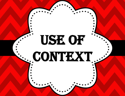 Use context to determine the meaning of a word